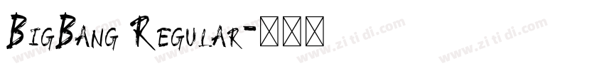 BigBang Regular字体转换